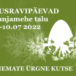 ESIVANEMATE ÜRGNE KUTSE - Loodusravipäevad 2022